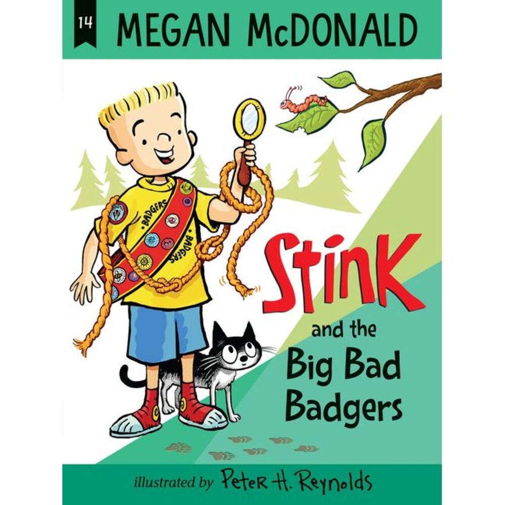 Stink: The Big Bad Badgers -- Megan McDonald